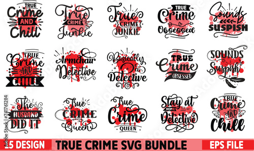 True Crime Svg Bundle, True Crime Svg, Mom Svg Sayings, Funny Quotes Svg, mom png,
, True crime junkie svg, Crime Show SVG bundle, Murder shows svg, Serial Killer svg, Mom bun svg, svg files for cricu