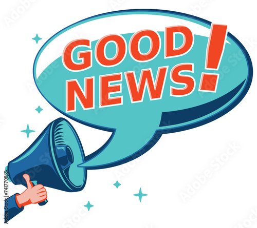 Good news - hand holds shouting megaphone, advertising sign
