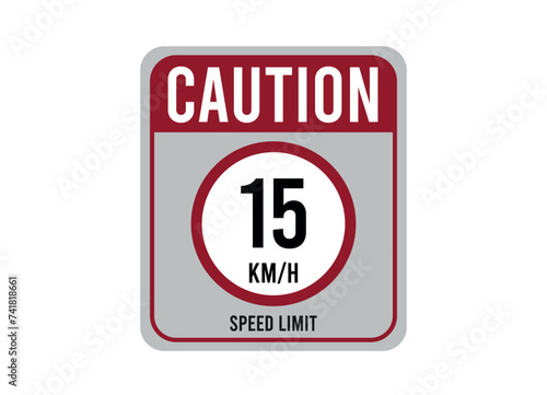 15km speed limit. Vector design for traffic, caution with speed. Sign isolated on white background