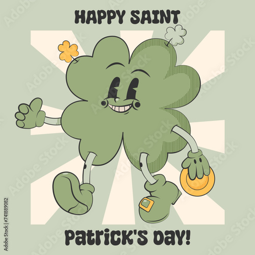 Trendy retro cartoon character clover with four leaf holding gold coin.Happy Saint Patrick's Day.For greeting card,sticker,party invitation. Groovy style, vintage,70s 60s.Vector illustration EPS10