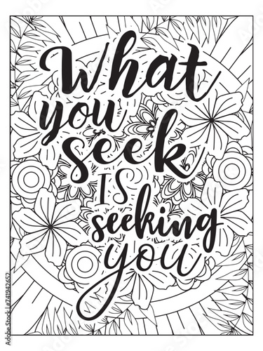 Motivational quotes coloring page. Inspirational quotes coloring page. Affirmative quotes coloring page. Coloring Page For Adult.