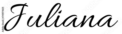 Juliana - black color - name written - ideal for websites,, presentations, greetings, banners, cards,, t-shirt, sweatshirt, prints, cricut, silhouette, sublimation	