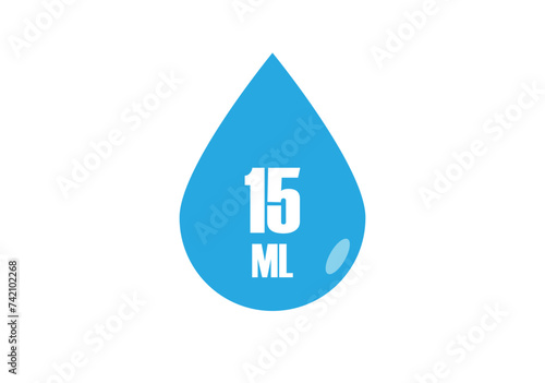 15 ml. Vector volume of 15 milliliters. Liquid drop design isolated on white background