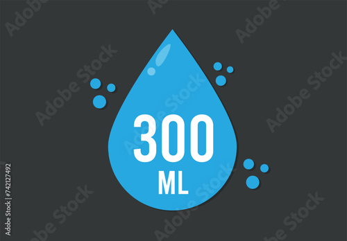 300 ml. Vector volume of 300 milliliters. Liquid drop design isolated on dark background