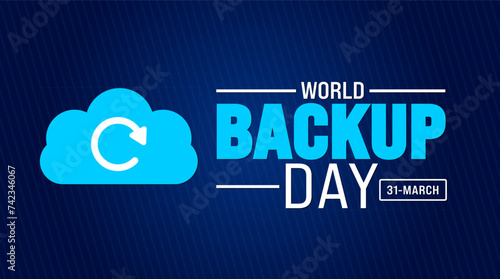 March is World Backup Day background template. Holiday concept. use to background, banner, placard, card, and poster design template with text inscription and standard color. vector illustration.