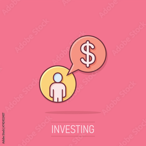 People with money icon in comic style. Investor cartoon vector illustration on isolated background. Businessman splash effect business concept.