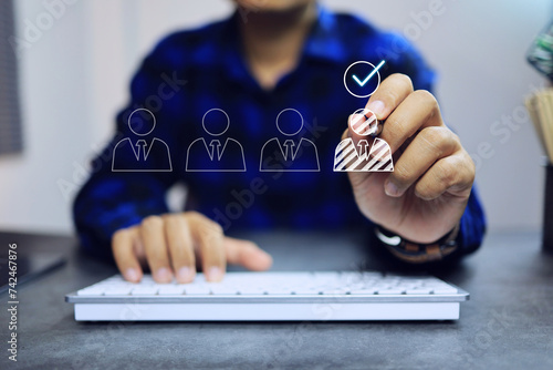 Human resource management concept with recruitment staff searching human to hiring and tick correct check mark on candidate to select for join working team or company photo