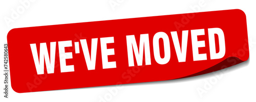 we've moved sticker. we've moved label