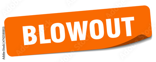 blowout sticker. blowout label