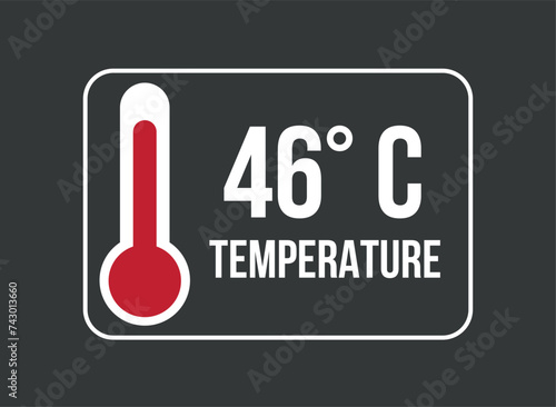 46° C. Vector temperature thermometer in degrees celsius isolated on dark background photo