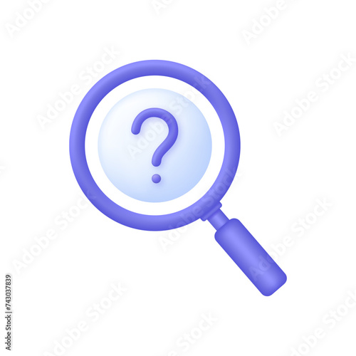 3D Magnifying glass with a question mark icon. Unknown or uncertain concept. Looking for information