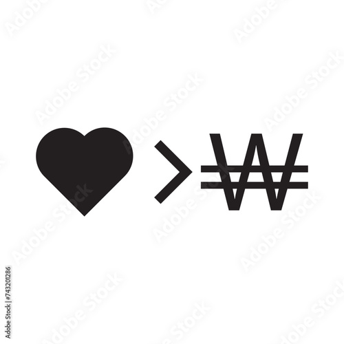Heart sign greater than Korean currency won sign. Love is more valuable than money sign