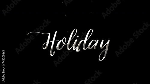 Happy Holiday Text Animation Silver photo