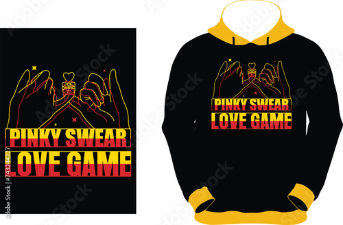 PINKY SWEAR LOVE GAME STREETWEAR HOODIE DESIGN