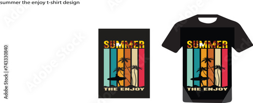 summer the enjoy t-shirt design