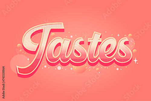 Tastes Text Effect Illustrator