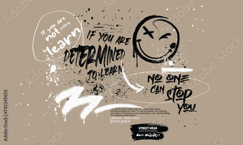 graffiti slogan print with neon spray, t shirt graphics print vector illustration design, vector grunge background, Urban typography hipster street art for Tee,