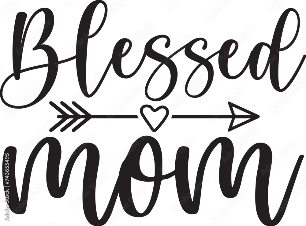 Blessed Mom Blessed Mom
