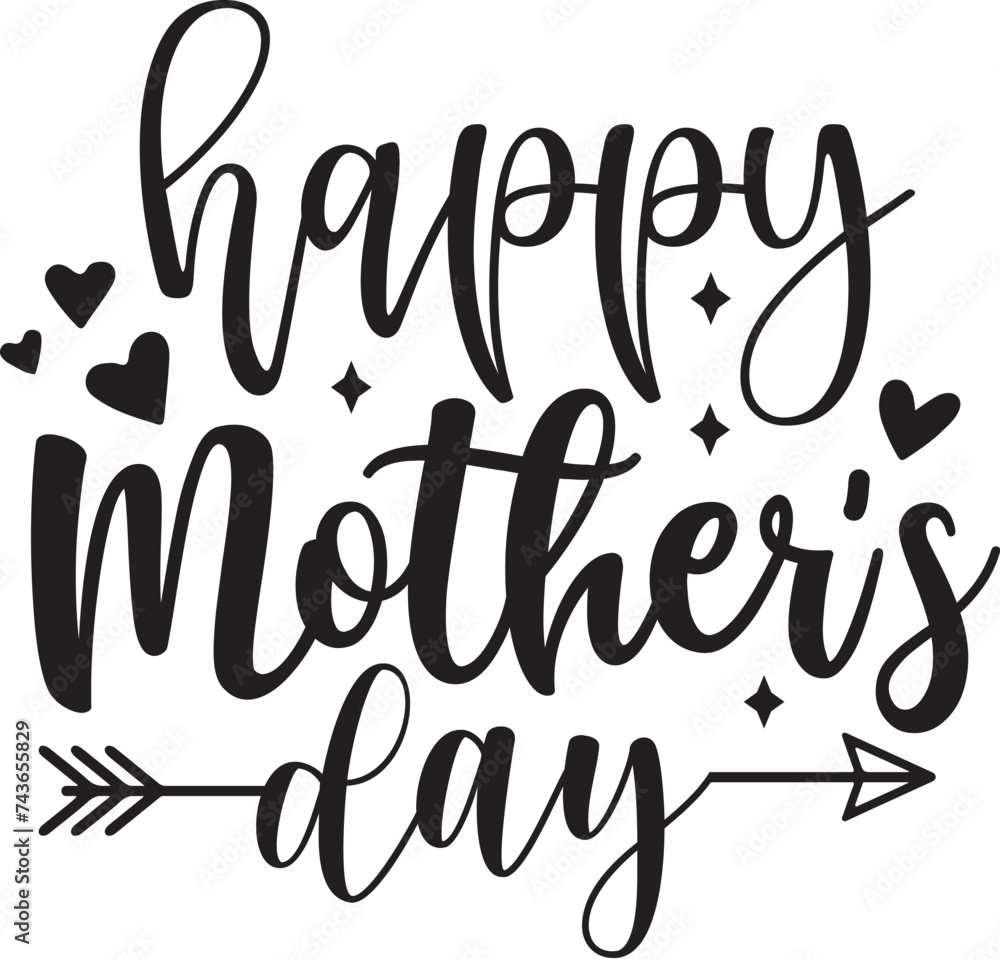 Happy Mother's Day Happy Mother's Day