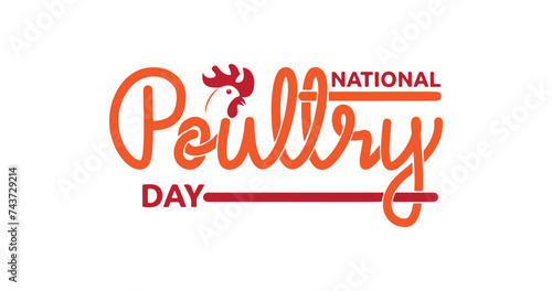 National Poultry Day Handwritten text calligraphy. Great for a card, poster, banner cartoon hand-drawn style flat vector design illustrations. Concept of hand lettering vector illustration.