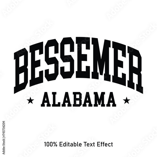 Bessemer text effect vector. Editable college t-shirt design printable text effect vector photo