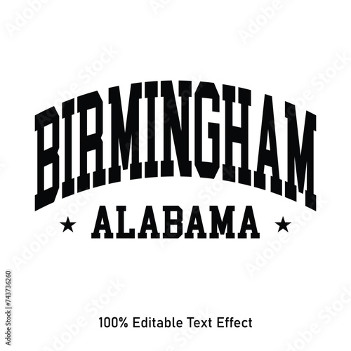Birmingham text effect vector. Editable college t-shirt design printable text effect vector