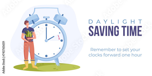 Daylight saving time begins. Spring forward web banner, poster. Vector illustration with alarm clock in minimalist style and man with pot of flower in hands in flat style.