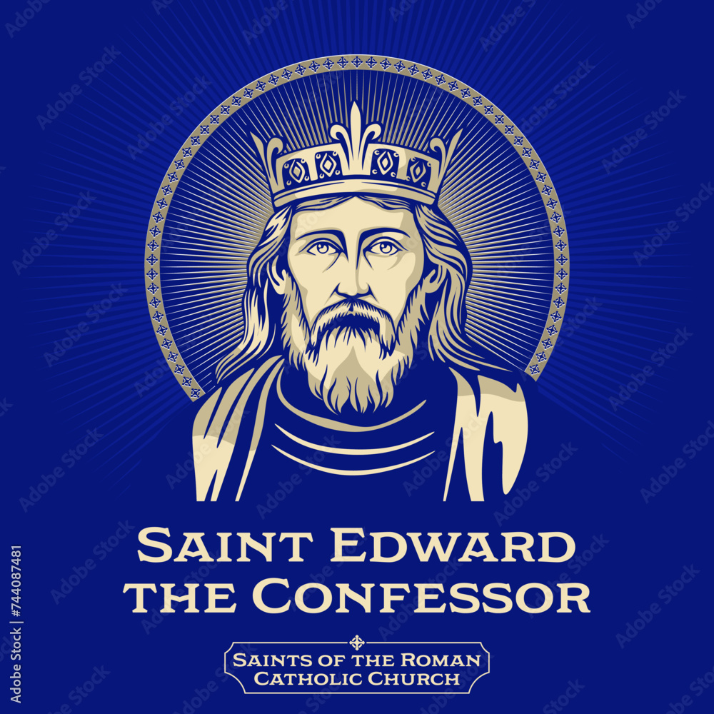 Obraz premium Saints of the Catholic Church. Saint Edward the Confessor (1003-1066) was an Anglo-Saxon English king and saint. Usually considered the last king of the House of Wessex.