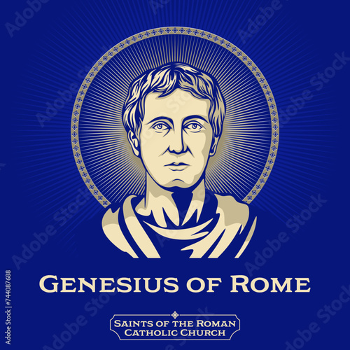 Saints of the Catholic Church. Genesius of Rome (Died 303) is a legendary Christian saint, once a comedian and actor who had performed in plays that mocked Christianity.