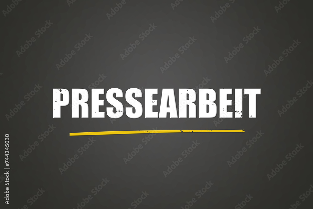 Obraz premium Pressearbeit. Eine schwarze Tafel mit weissem Text. Illustration mit Grunge Textstil.