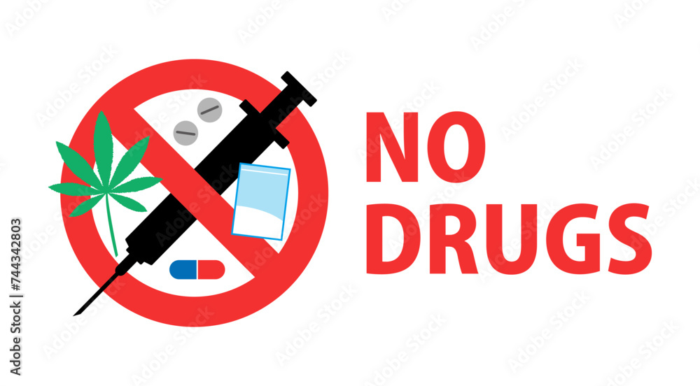 Fototapeta premium NO DRUGS：薬物禁止の標識