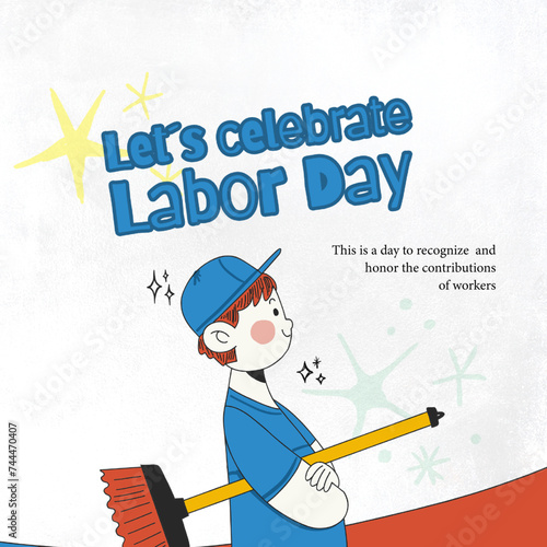 Celebrate Labor Day with a cheerful card featuring a worker, star accents, and a message honoring contributions of workers. Perfect for sharing appreciation and gratitude