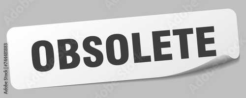 obsolete sticker. obsolete label