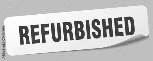 refurbished sticker. refurbished label