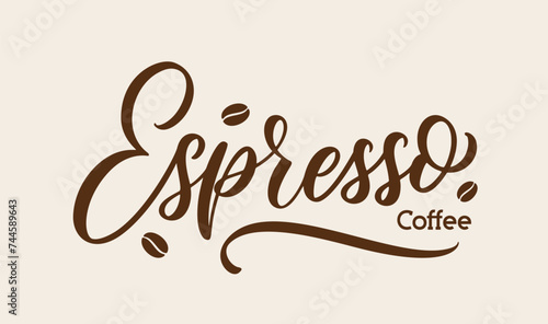 Espresso coffee, hand lettering. Vector hand drawn logo design. Modern calligraphic text.