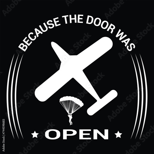 Because The Door Was Open 