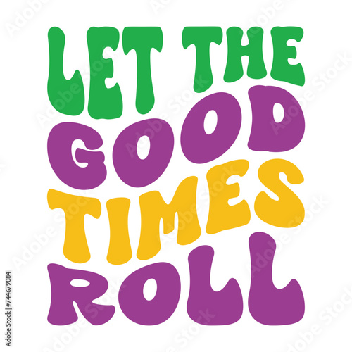 Let The Good Times Roll