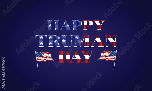 Happy Truman Day Stylish Text With Usa Flag Design photo