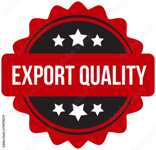 Red and black export quality label stamp badge banner