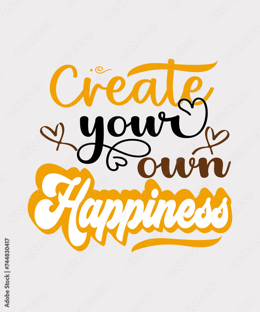 typography daily motivation quote tshirt design