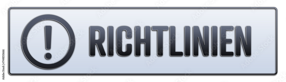 Richtlinien. Ein weiss grauer Banner mit Schwarzem Text. Richtlinien. Ein weiss grauer Banner mit Schwarzem Text.