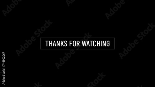 Thanks for watching animation for screen end video