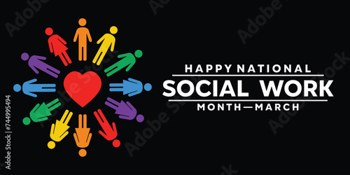 National Social Work Month. People and heart. Card, banners, posters, social media and more. Black background.