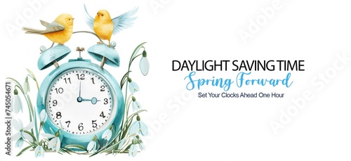 Daylight saving time begins banner. Spring forward reminder card with clock and birds with blossoming snowdrops flowers. Text Set your clocks one hour ahead. Illustration in vintage watercolor style photo