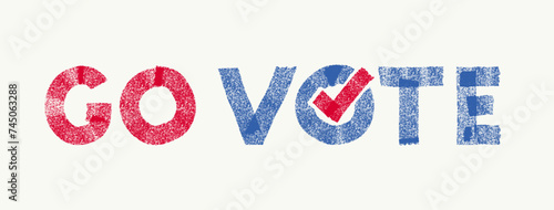 Go Vote text in calligraphy for 2024 United States of America Presidential election. Vote day, November 5. Brush vector text with USA flag colors and check mark in Vote symbolizing voting. Election.