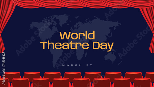 World Theatre Day vector, Celebrating Theater for Web Banner or Landing Page Templates, social media design.