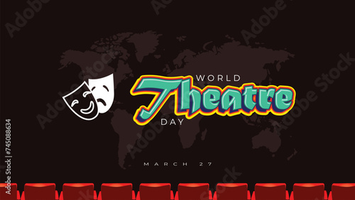 World Theatre Day vector, Celebrating Theater for Web Banner or Landing Page Templates, social media design.