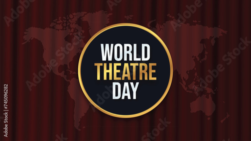 World Theatre Day vector, Celebrating Theater for Web Banner or Landing Page Templates, social media design.
