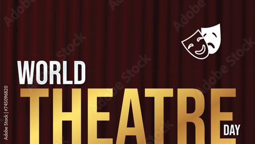 World Theatre Day vector, Celebrating Theater for Web Banner or Landing Page Templates, social media design.