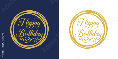 Celebración de cumpleaños. Logo con texto manuscrito Happy Birthday con marco circular con líneas para su uso en felicitaciones y tarjetas